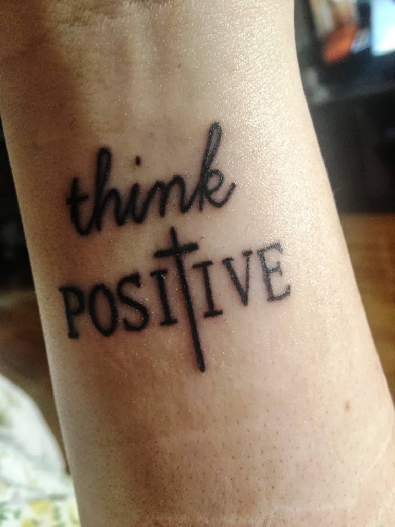 Think Positive Tattoo